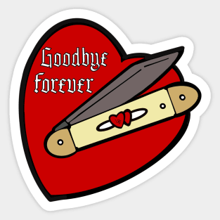 Goodbye Forever Sticker